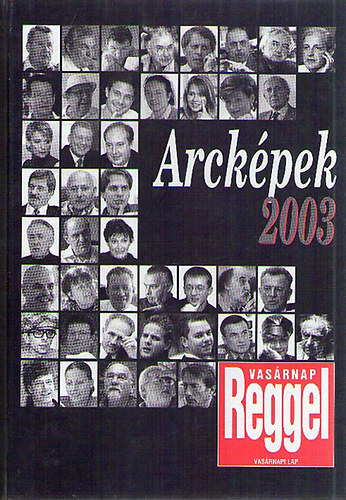 Arckpek 2003- Portrk a Vasrnap Reggel lapbl
