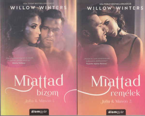 Miattad bzom + Miattad remlek (Julia & Mason 1-2)