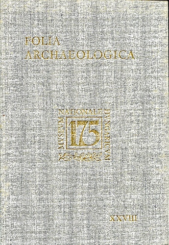 Folia archaeologica XXVIII.