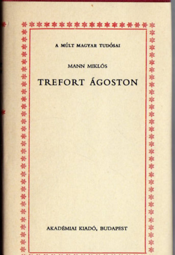 Trefort goston (A mlt magyar tudsai)