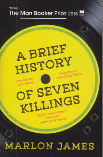 Marlon James - A Brief History of Seven Killings