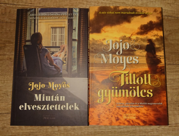 Jojo Moyes - 2 romantikus reg�ny Jojo MOyest�l: Tiltott gy�m�lcs, Miut�n elvesz�tettelek