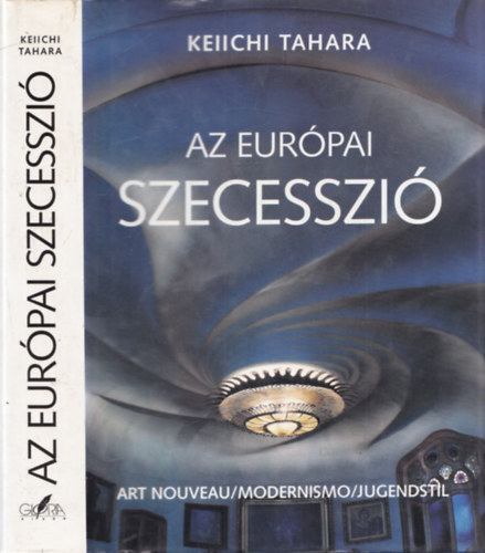 Keiichi Tahara - Az eurpai szecesszi