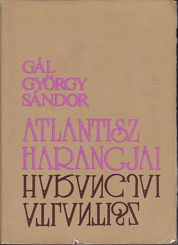 Gl Gyrgy Sndor - Atlantisz harangjai