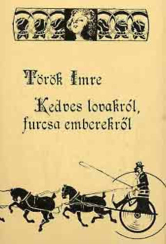 Kedves lovakr�l, furcsa emberekr�l