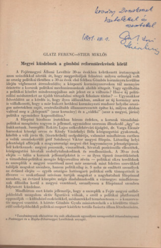 Stier Miklós Glatz Ferenc - Megyei Küzdelmek a Gömbösi reformtörekvések körül- mindkét szerző által dedikált- különlenymat