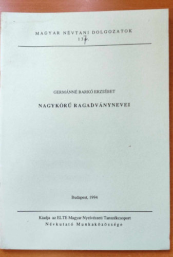 Nagykr ragadvnynevei