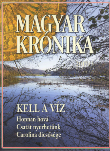 Magyar Krnika 2017/3 (mrcius) - Kzleti s kulturlis havilap