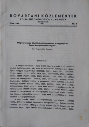 Magyarorszg llatfldrajzi beosztsa a nagylepkefauna komponensei alapjn (Rovartani Kzlemnyek/Folia Entomologica Hunagrica Tom. XVII. Nr. 8.)