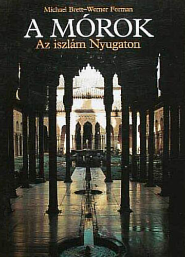 A mrok - Az iszlm Nyugaton