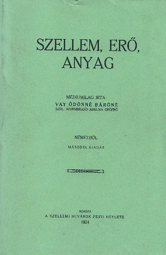 Szellem, er s anyag (Reprint)