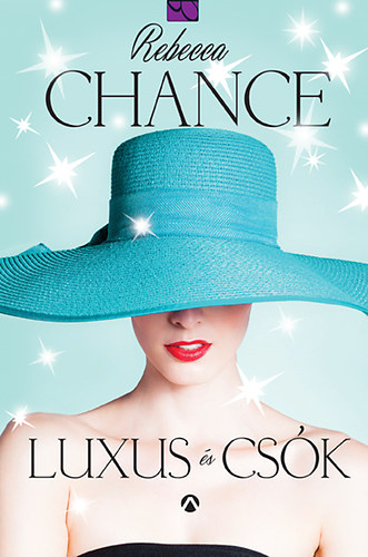 Rebecca Chance - Luxus s csk
