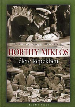 Horthy Mikls lete kpekben