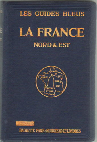 La Frence Nord & Est