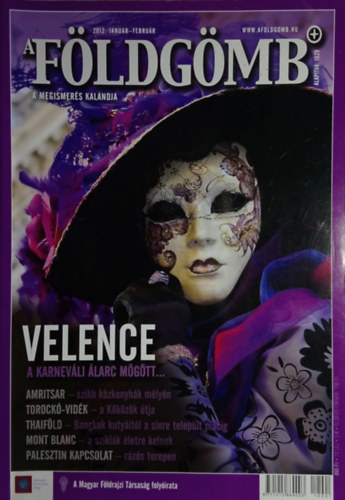 A F�ldg�mb - A Magyar F�ldrajzi T�rsas�g foly�irata (XIV. (XXX.) �vf. 2012/1. janu�r-febru�r, 261. f�zet)