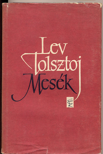 Lev Tolsztoj - Mesk
