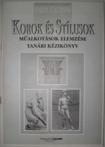 Imreh Zoltnn - Tanri kziknyv a korok s stlusok mualkotsok elemzse c. tanknyv oktatshoz