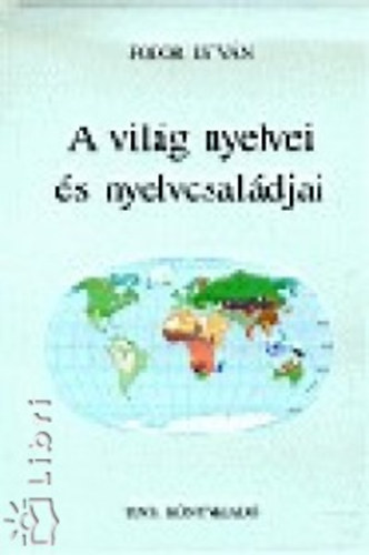 Fodor Istvn - A vilg nyelvei s nyelvcsaldjai