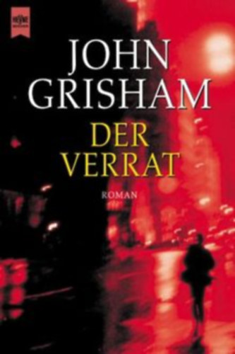 John Grisham - Der Verrat -" A csapda"