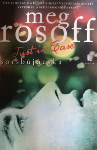 Just in Case - Sorsb�j�cska