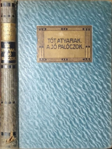 Mikszth Klmn - Tt atyafiak - J palczok