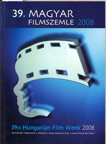 39. Magyar Filmszemle 2008