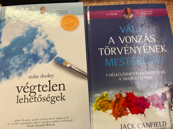 Eva Gregory, Jack Canfield, Jeanna Gabellini, Mark Victor Hansen Mike Dooley - Válj a vonzás törvényének mesterévé! + Végtelen lehetőségek (2 kötet a A Titok tanítóinak könyvtára sorozatból)