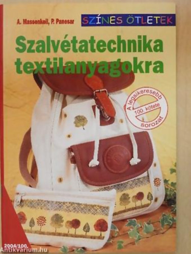 Szalvtatechnika textilanyagokra (Sznes tletek 100.)