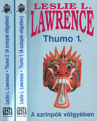Thumo I-II.: A szrinpk vlgyben