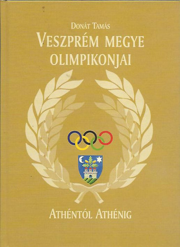 Veszprm megye olimpikonjai Athntl Athnig