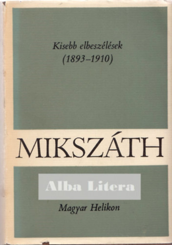 Kisebb elbeszlsek (1893-1910)