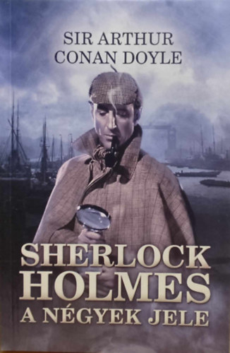 Sherlock Holmes - A ngyek jele