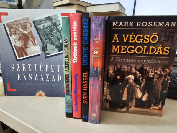 6db knyv a II. vilghborrl, KNYVMENT AJNLAT: Szttpett vszzad+ A Zeppelin-incidens+ risok csatja+ Monte Cassino+ A Waffen SS trtnete+ A vgs megolds