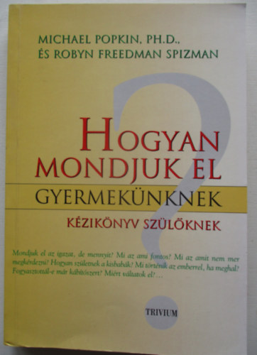 Hogyan mondjuk el gyermeknknek? - Kziknyv szlknek