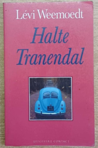 L�vi Weemoedt - Halte Tranendal