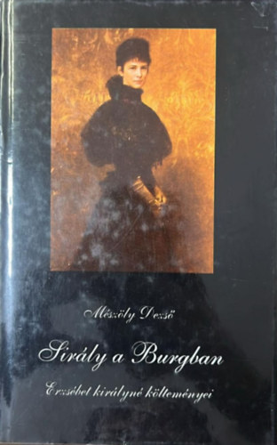 M�sz�ly Dezs� - Sir�ly a burgban
