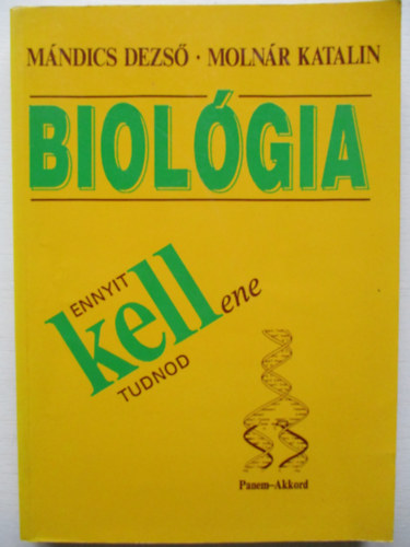 Ennyit kellene tudnod - Biol�gia