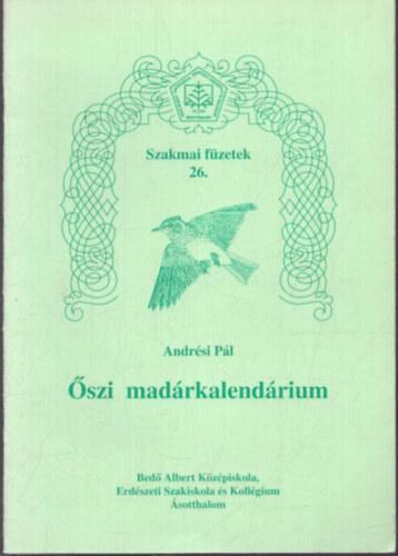 �szi mad�rkalend�rium (Szakmai f�zetek 26.)