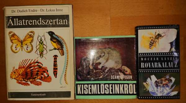 Dr. Schmidt Egon, Mczr Lszl Dudich E.-Dr. Loksa I. - 3 knyv az llatokrl: Rovarkalauz, Kisemlseinkrl, llatrendszertan