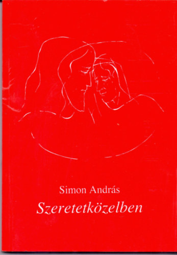 Simon Andrs - Szeretetkzelben
