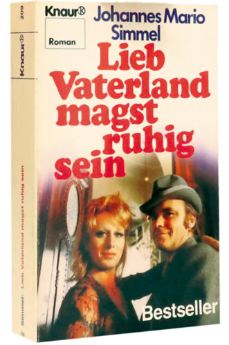 Johannes Mario Simmel - Lieb Vaterland magst ruhig sein