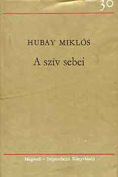 Hubay Mikls - A szv sebei