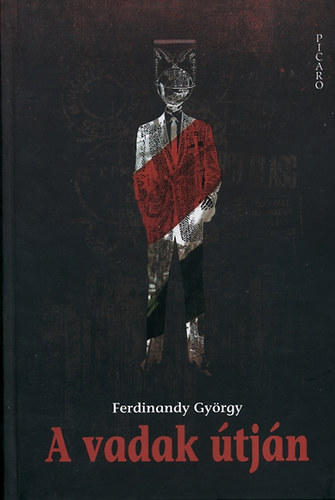 Ferdinandy Gyrgy - A vadak tjn