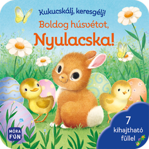 Kukucsk�lj, keresg�lj! - Boldog h�sv�tot, Nyulacska!