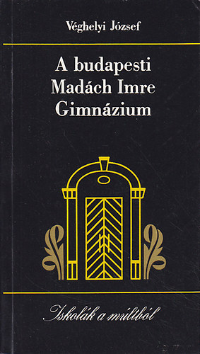 A budapesti Madch Imre Gimnzium