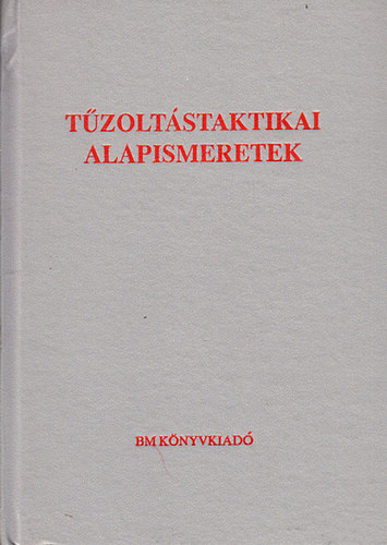 T�zolt�staktikai alapismeretek