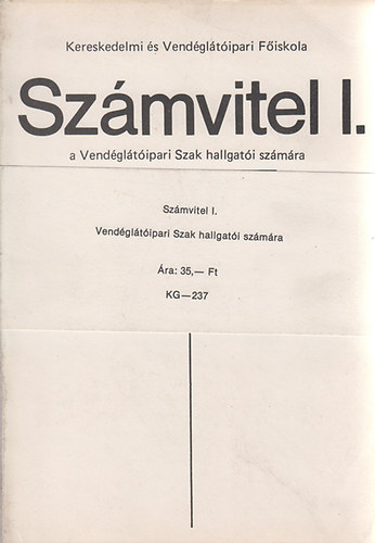 Szmvitel I.-a Vendgltipari Szak hallgati szmra