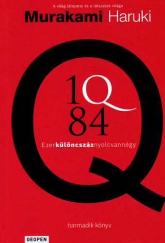 1Q84 - harmadik k�nyv - Ezerk�l�ncsz�znyolcvann�gy