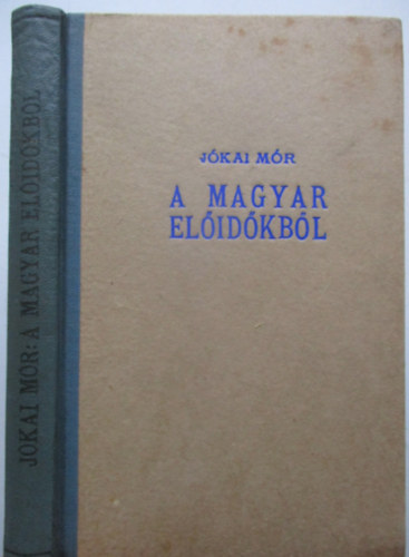 A magyar el�id�kb�l-Egy asszonyi hajsz�l