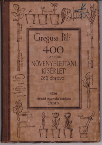 400 egyszer nvnylettani ksrlet